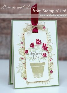Grown with Love from Stampin’ Up! – with Michelle Last