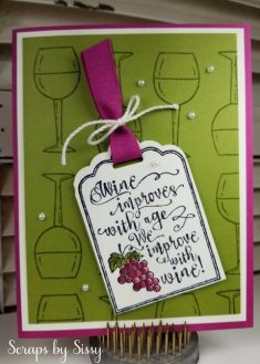 Wine Improves with Age – Scraps By Sissy